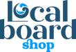Local Board Shop